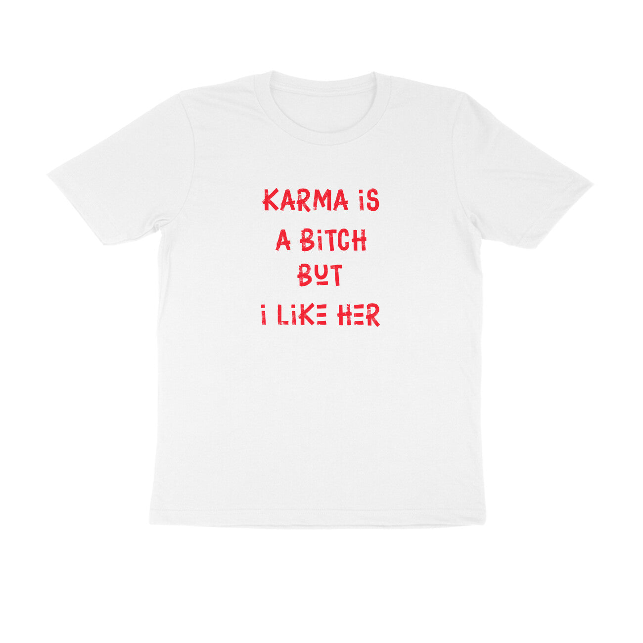 Karma Round Neck T-shirt